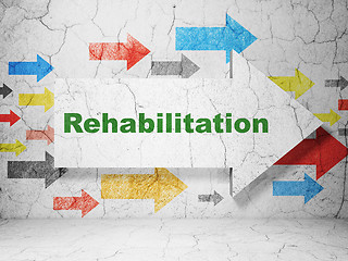 Image showing Medicine concept: arrow with Rehabilitation on grunge wall background