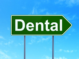 Image showing Healthcare concept: Dental on road sign background