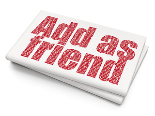 Image showing Social network concept: Add as Friend on Blank Newspaper background