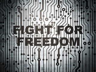 Image showing Politics concept: circuit board with Fight For Freedom