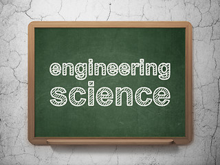 Image showing Science concept: Engineering Science on chalkboard background