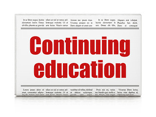 Image showing Education concept: newspaper headline Continuing Education