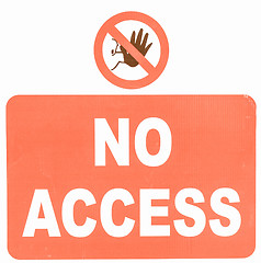 Image showing  No access sign vintage