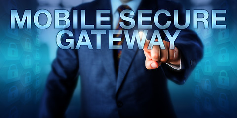 Image showing Manager Pressing MOBILE SECURE GATEWAY Onscreen