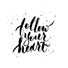 Image showing Follow your heart. 