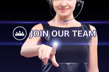 Image showing businesswoman  ressing a Join Our Team concept button. 