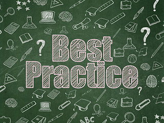 Image showing Education concept: Best Practice on School Board background