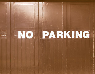 Image showing  No parking sign vintage