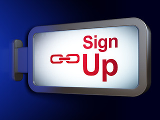 Image showing Web design concept: Sign Up and Link on billboard background