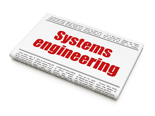 Image showing Science concept: newspaper headline Systems Engineering