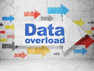 Image showing Data concept: arrow with Data Overload on grunge wall background