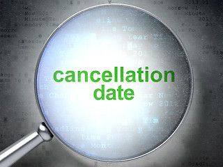 Image showing Timeline concept: Cancellation Date with optical glass