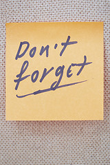 Image showing Do not forget written on a lable