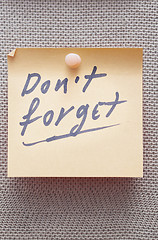 Image showing Do not forget written on a lable