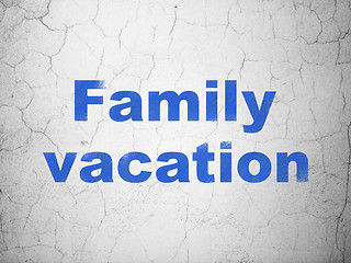 Image showing Travel concept: Family Vacation on wall background