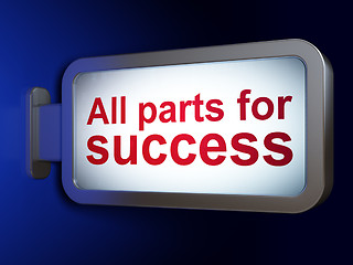 Image showing Business concept: All parts for Success on billboard background