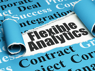 Image showing Finance concept: black text Flexible Analytics under the piece of  torn paper