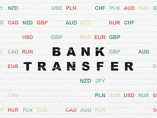 Image showing Currency concept: Bank Transfer on wall background