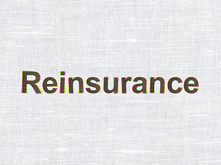 Image showing Insurance concept: Reinsurance on fabric texture background