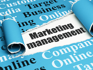 Image showing Marketing concept: black text Marketing Management under the piece of  torn paper