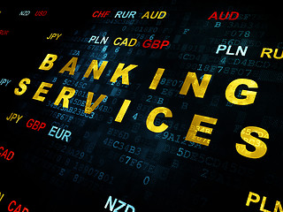 Image showing Money concept: Banking Services on Digital background