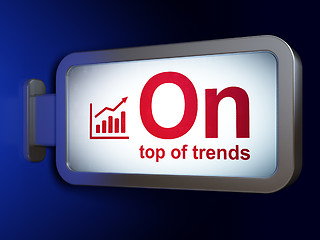 Image showing Business concept: On Top of trends and Growth Graph on billboard background