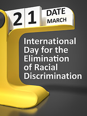 Image showing International Day for the Elimination of Racial Discrimination