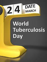 Image showing vintage calendar World Tuberculosis Day