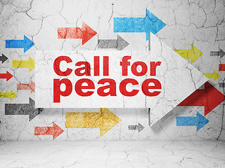 Image showing Politics concept: arrow with Call For Peace on grunge wall background