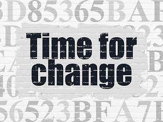 Image showing Time concept: Time for Change on wall background