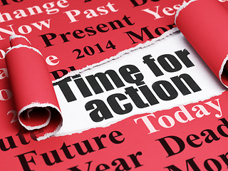 Image showing Timeline concept: black text Time for Action under the piece of  torn paper