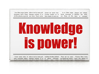 Image showing Studying concept: newspaper headline Knowledge Is power!