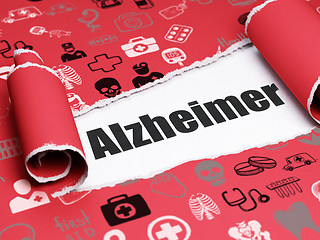 Image showing Medicine concept: black text Alzheimer under the piece of  torn paper