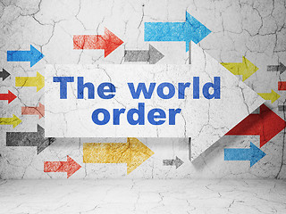 Image showing Political concept: arrow with The World Order on grunge wall background