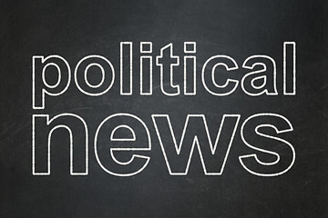 Image showing News concept: Political News on chalkboard background