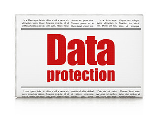 Image showing Security concept: newspaper headline Data Protection