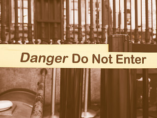 Image showing  Danger do not enter sign vintage