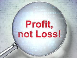 Image showing Business concept: Profit, Not Loss! with optical glass