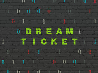 Image showing Business concept: Dream Ticket on wall background