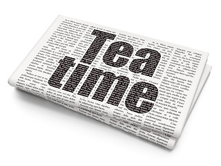 Image showing Time concept: Tea Time on Newspaper background