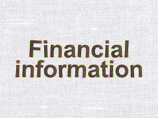 Image showing Business concept: Financial Information on fabric texture background