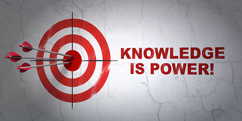 Image showing Studying concept: target and Knowledge Is power! on wall background