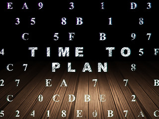 Image showing Timeline concept: Time to Plan in grunge dark room