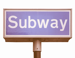 Image showing  Subway sign vintage