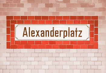 Image showing  Alexander Platz sign in Berlin vintage