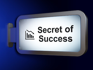 Image showing Business concept: Secret of Success and Decline Graph on billboard background