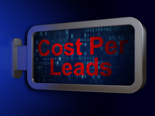 Image showing Business concept: Cost Per Leads on billboard background
