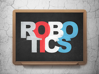 Image showing Science concept: Robotics on School Board background