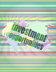 Image showing Business concept: words investment opportunities on digital screen, 3d vector illustration