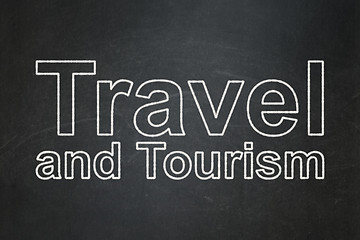Image showing Travel concept: Travel And Tourism on chalkboard background